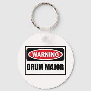 Warning DRUM MAJOR Key Chain
