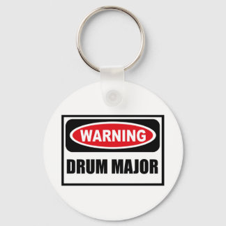 Warning DRUM MAJOR Key Chain