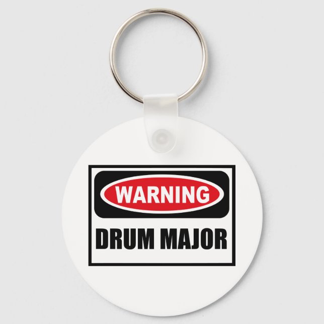 Warning DRUM MAJOR Key Chain (Front)