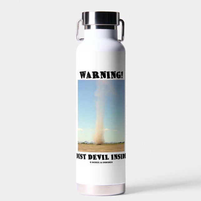 Warning! Dust Devil Inside Meteorology Humour Water Bottle (Front)