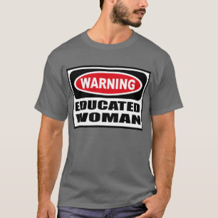 Warning EDUCATED WOMAN Men's Dark T-Shirt