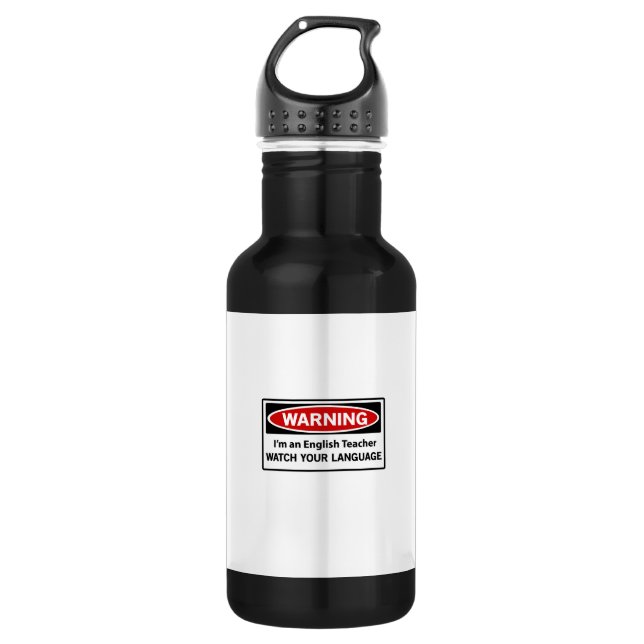 Warning English Teacher 532 Ml Water Bottle (Front)