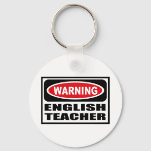 Warning ENGLISH TEACHER Key Chain