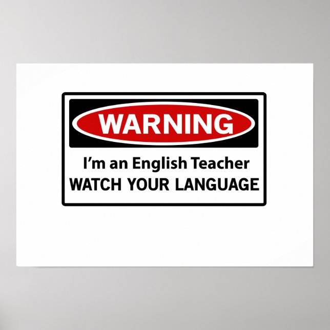 Warning English Teacher Poster (Front)