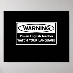 Warning English Teacher Poster