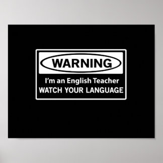 Warning English Teacher Poster