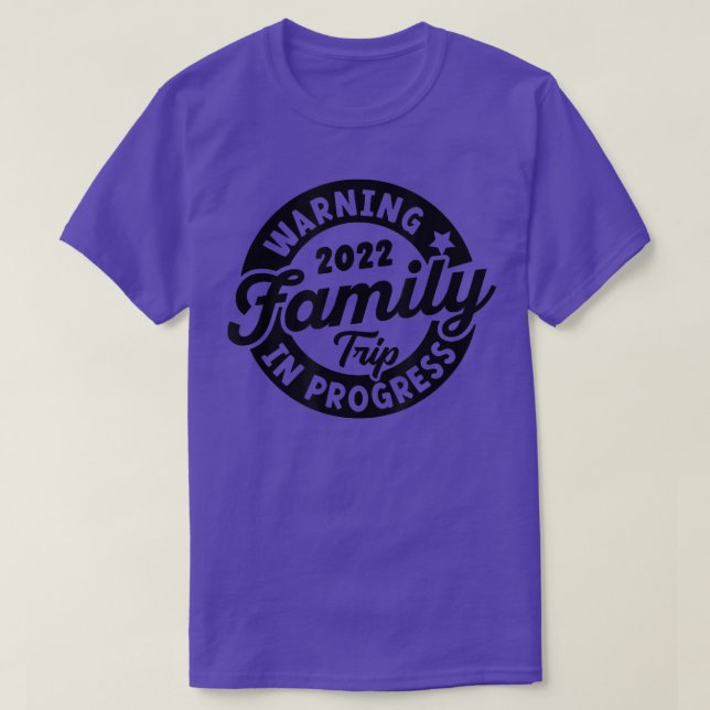 Warning Family Trip In Progress Summer Vacation Vi T-Shirt (Design Front)