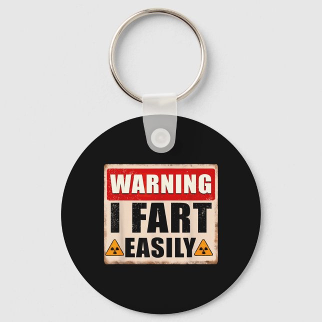 Warning Fart Easily Funny Quote Sarcastic Men Key Ring (Front)