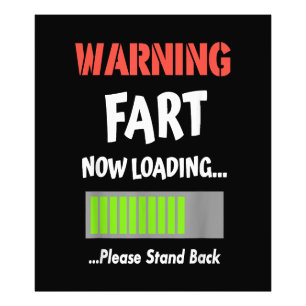 Warning Fart Now Loading Please Stand Back Photo Print
