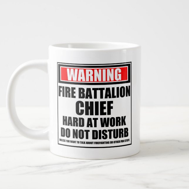 Warning Fire Battalion Chief Hard At Work Large Coffee Mug (Left)