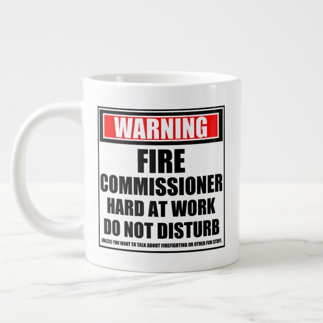 Warning Fire Commissioner Hard At Work Large Coffee Mug (Left)
