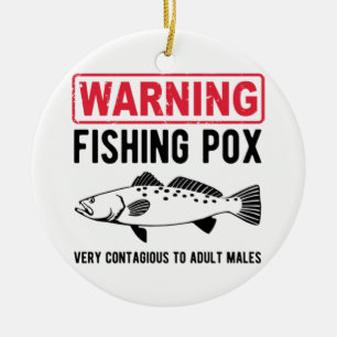 Warning Fishing Pox Ceramic Tree Decoration