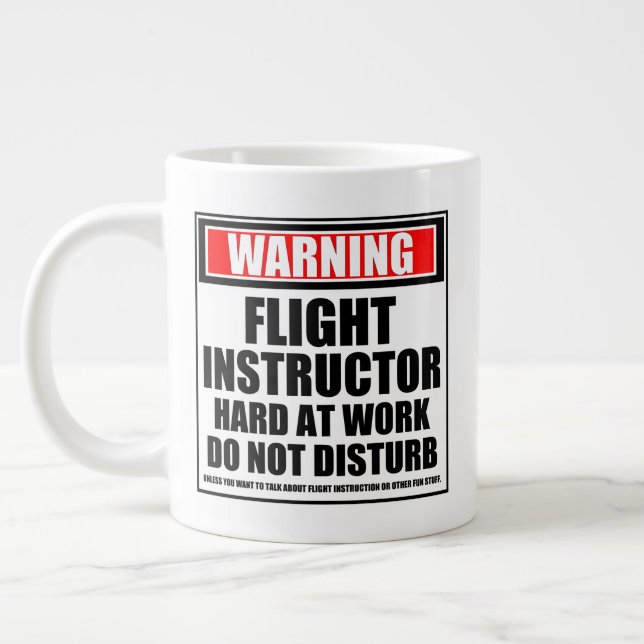 Warning Flight Instructor Hard At Work Large Coffee Mug (Left)