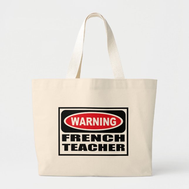 Warning FRENCH TEACHER Bag (Front)