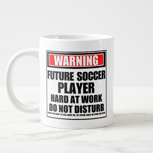 Warning Future Soccer Player Hard At Work Large Coffee Mug (Left)