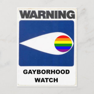Warning:  Gayborhood Watch Postcard