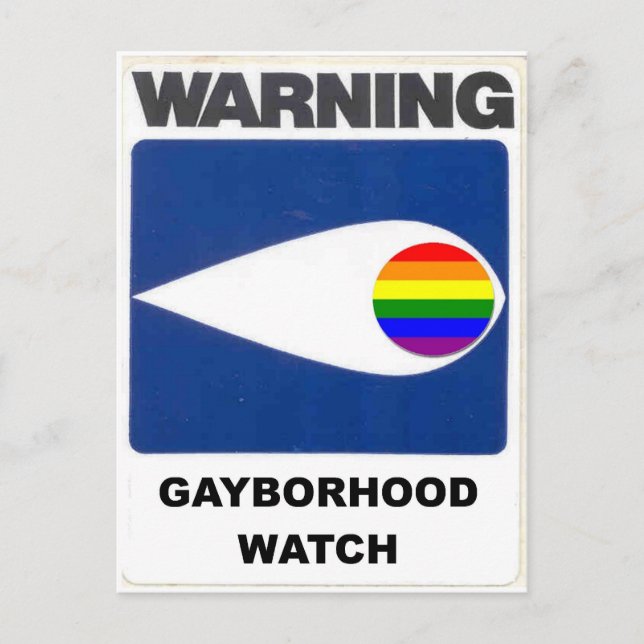 Warning:  Gayborhood Watch Postcard (Front)