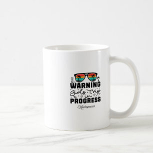 Warning Girls Trip In Progress Vacation Madagascar Coffee Mug