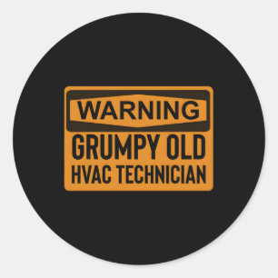 Warning Grumpy Old Hvac Technician Classic Round Sticker