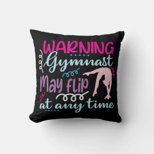 Warning Gymnast May Flip at Any Time Cushion