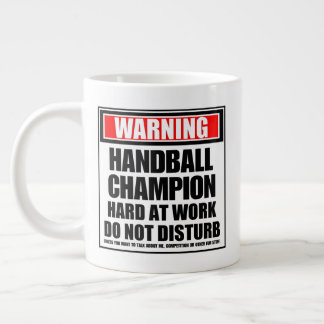 Warning Handball Champion Hard At Work Large Coffee Mug