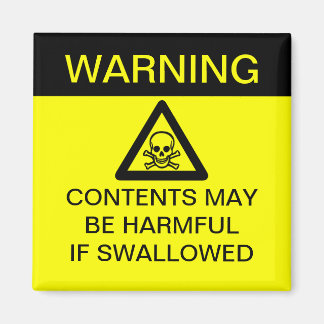 WARNING - Harmful if Swallowed (Customisable!) Magnet