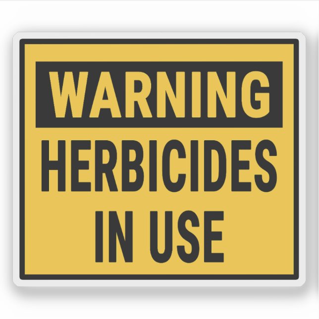 Warning Herbicides In Use  (Front)