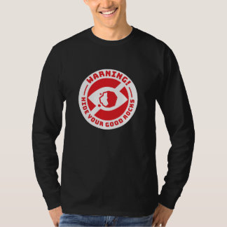 Warning - Hide Your Good Rocks Black Tshirts