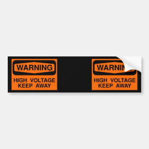 warning high voltage bumper sticker