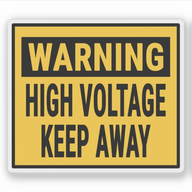 Warning High Voltage Keep Away (Front)
