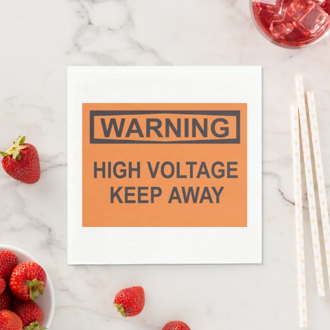 Warning High Voltage Keep Away Sign Napkin (Insitu)