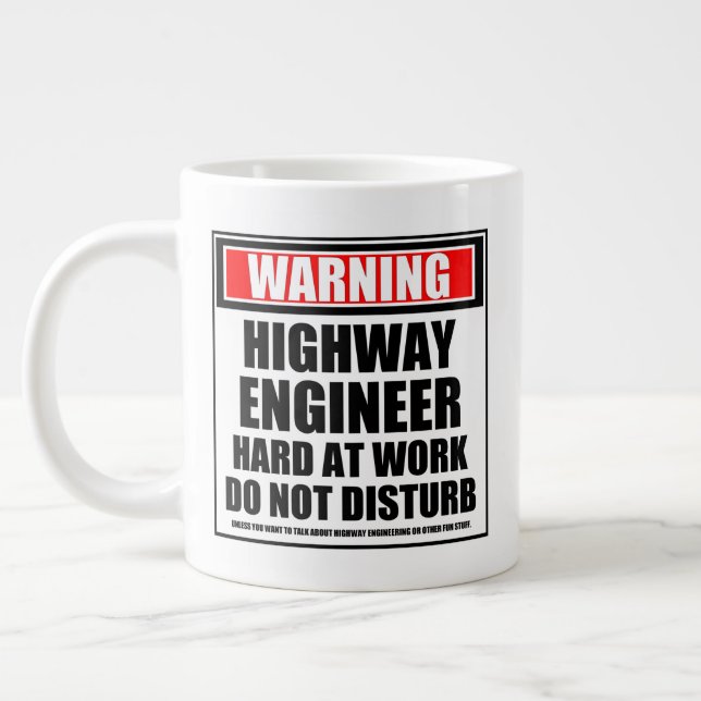 Warning Highway Engineer Hard At Work Large Coffee Mug (Left)