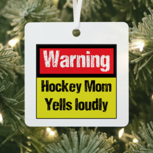Warning Hockey Mum Yells Loudly Personalised Metal Tree Decoration