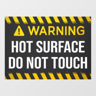 Warning Hot Surface Do Not Touch Window Cling