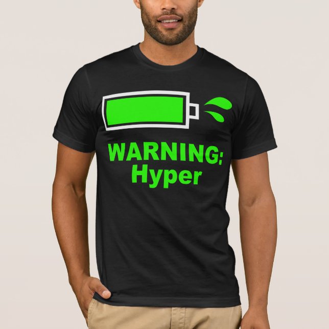 Warning: Hyper T-Shirt (Front)