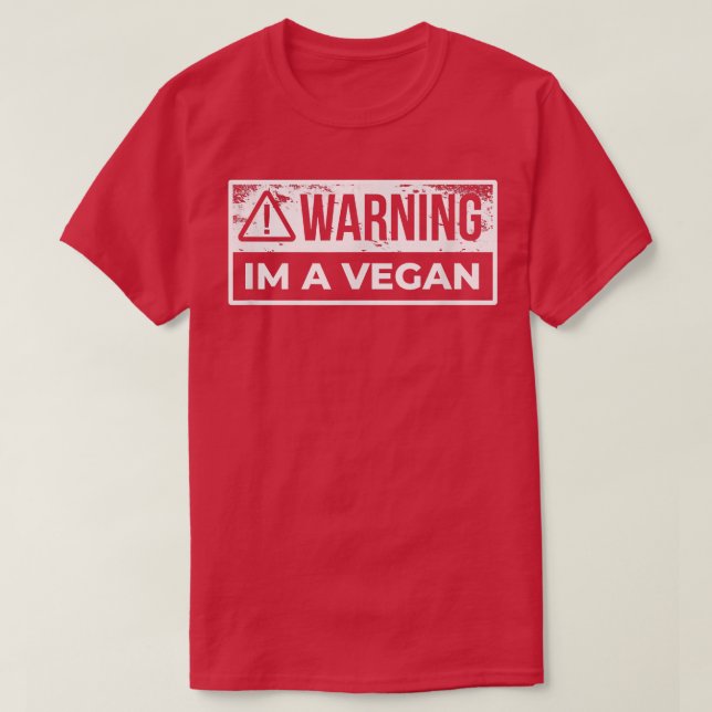 Warning I Am Vegan Funny Animal Vegan Vegetarian  T-Shirt (Design Front)