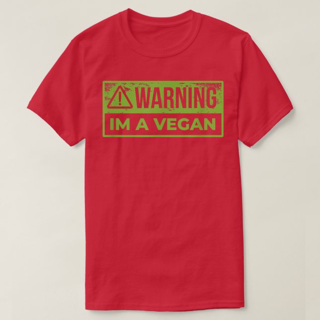 Warning I Am Vegan Funny Animal Vegan Vegetarian T T-Shirt (Design Front)