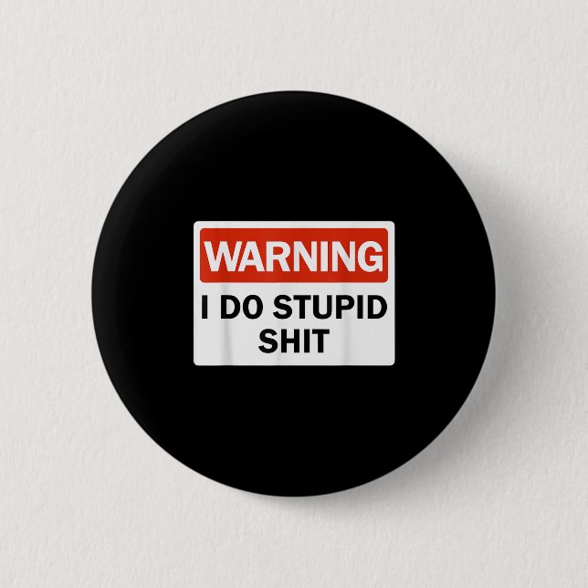 Warning I Do Stud Funny Warning I Do Stud  6 Cm Round Badge (Front)