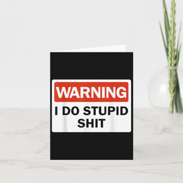 Warning I Do Stud Funny Warning I Do Stud  Card (Front)