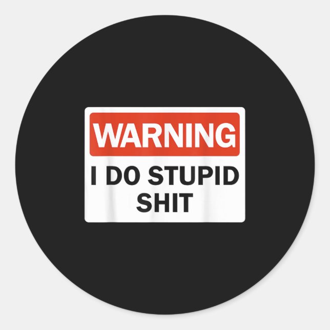 Warning I Do Stud Funny Warning I Do Stud  Classic Round Sticker (Front)