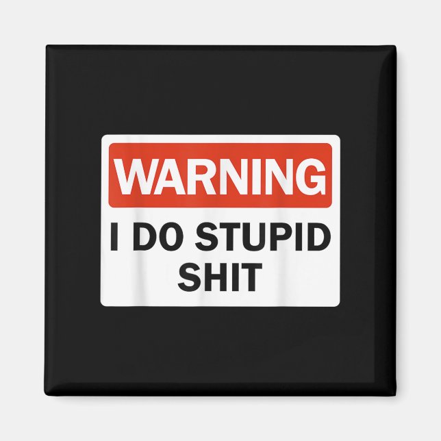 Warning I Do Stud Funny Warning I Do Stud  Magnet (Front)