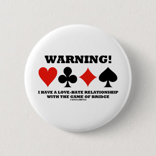 Warning! I Have A Love-Hate Relationship With Game 6 Cm Round Badge