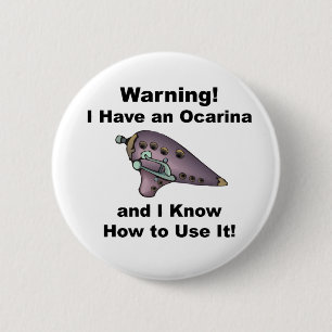 Warning! I Have an Ocarina 6 Cm Round Badge