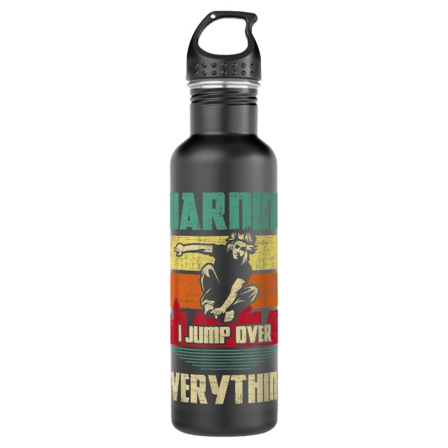 Warning I Jump Over Everything - Parkour Enthusias 710 Ml Water Bottle (Front)