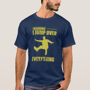 Warning I jump over Everything Parkour Sport funny T-Shirt