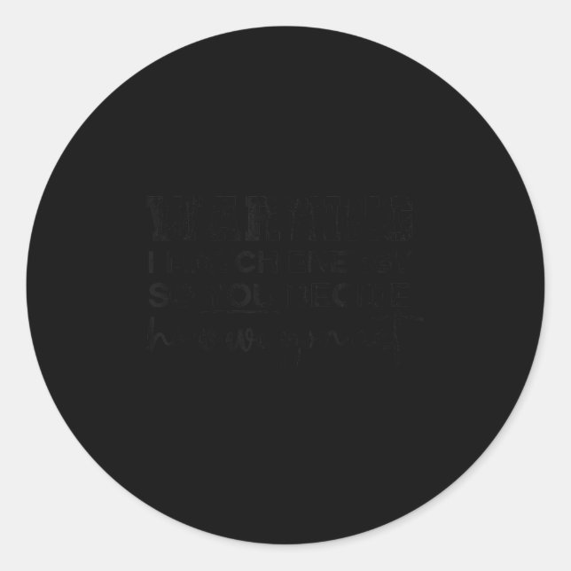 Warning I Match Energy So You Decide How We Gon Ac Classic Round Sticker (Front)