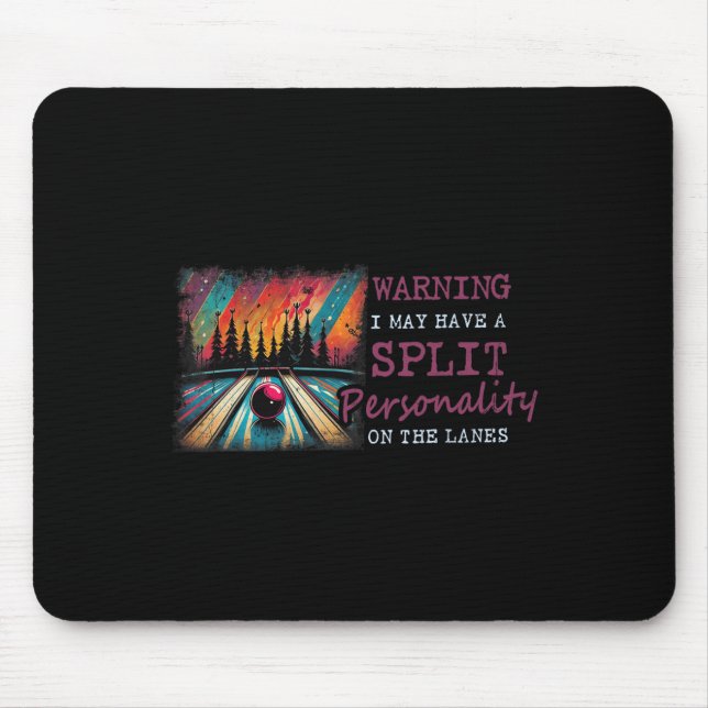 Warning I May Have A Split Personality On The Lane Mouse Mat (Front)