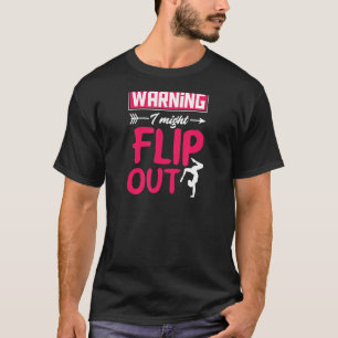 Warning I Might Flip Out Cheerleading Gymnast T-Shirt