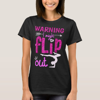 Warning I Might Flip Out Funny Cheerleading Gymnas T-Shirt