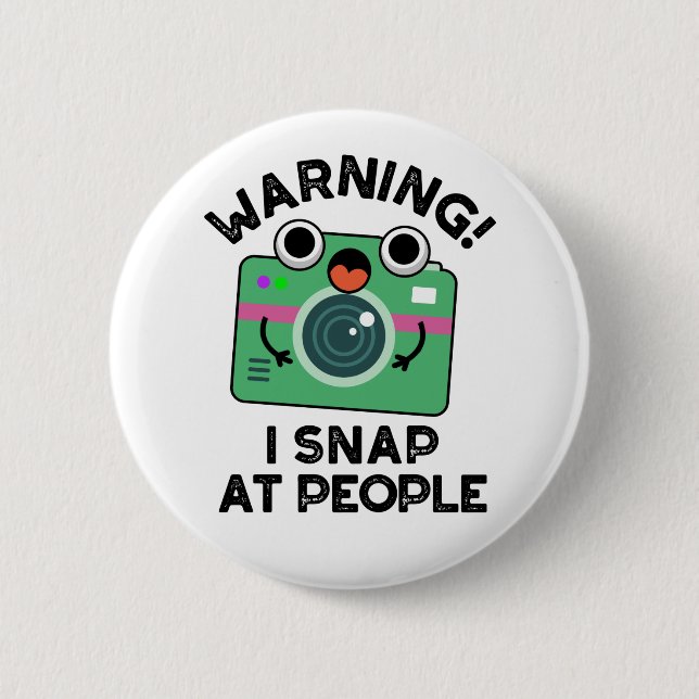 Warning I Shap At People Funny Camera Pun  6 Cm Round Badge (Front)